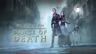 Dance of Death: Du Lac & Fey - Launch Trailer