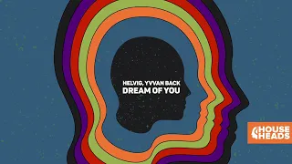 Helvig, Yvvan Back - Dream Of You