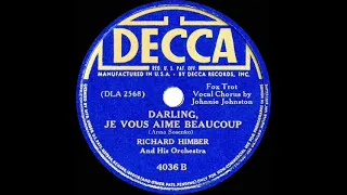 1941 Richard Himber - Darling Je Vous Aime Beaucoup (Johnnie Johnston, vocal)