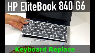 HP EliteBook 840 G6 | How to Replace Keyboard