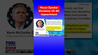 Kevin McCarthy hints at potential impeachment of DOJ’s Merrick Garland #shorts