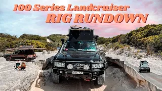 RIG RUNDOWN  | 100 Series Landcruiser Touring Build