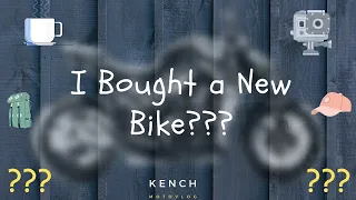 I BOUGHT A NEW BIKE! / KENCH MOTOVLOG