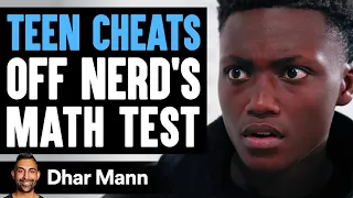 Teen Cheats Off Of Nerd's Math Test, Ending Is Shocking | Dhar Mann