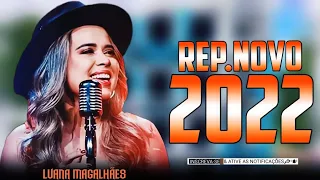 LUANA MAGALHÃES CD 2022 - REP.NOVO ATUALIZADO OUTUBRO 2022