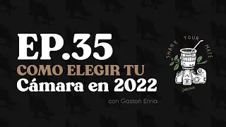 Ep.35 Como elegir tu Cámara Fotografica en 2022 | Share Your Mate Podcast