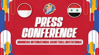 PRESS CONFERENCE INA VS SYR - INDONESIA INTERNATIONAL BASKETBALL INVITATIONAL