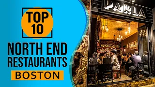 Top 10 Best North End Restaurants in Boston