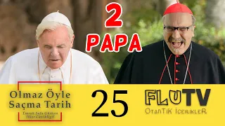 Ameno: Vatikan ve İki Papa - Olmaz Öyle Saçma Tarih - Emrah Safa Gürkan - B25