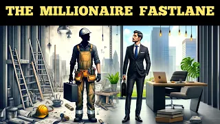 WHAT DO YOU NEED TO DO TO BECOME MILLIONAIRE | The Millionaire Fastlane ( Book Summary )