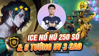 ICE NHÂN PHẨM TỐI THƯỢNG NỔ HŨ 250 SỐ TRIỆU HỒI 9 TƯỚNG 5 VÀNG 3 SAO TOP 1 MÃN NHÃN