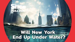 New York Threatened by Rising Sea Levels | FULL DOCUMENTARY