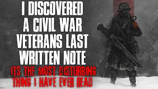 "I Discovered A War Veterans Last Written Note, It's The Most Disturbing Thing I've Read Creepypasta