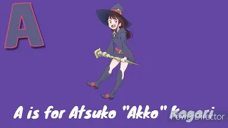 The Ultimate ABC Month: Anime Edition - Day 1: A is for Atsuko Kagari (Little Witch Academia)