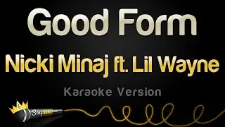 Nicki Minaj ft. Lil Wayne - Good Form (Karaoke Version)