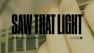 Jeremie Albino - Saw That Light (Official Audio)