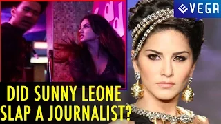 Did Sunny Leone Slap a Journalist?
