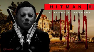 Hitman 3 Bangkok Brutal Massacre