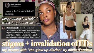 the stigma & invalidation of EDs | my issues w “THE GLOW UP DIARIES” by ALIVIA D’ANDREA