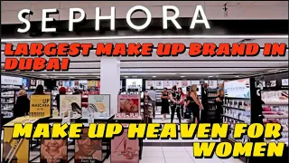 Sephora Dubai | One of Largest Makeup Brand | Prices in Sephora