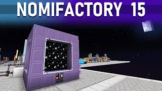 Moving Up The Tiers - Nomifactory: Episode 15