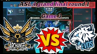 ArchAngel Vs Evos Esports Game 3 ASL 4 grand final round 1