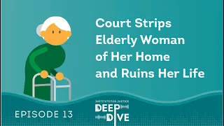 Court Strips Elderly Woman of Her Home and Ruins Her Life