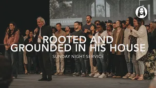 Rooted and Grounded in His House | Pastor Benny Hinn | Sunday Night Service | March 10th, 2024