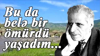 Məmməd Araz. Bu da belə bir ömürdü yaşadım...