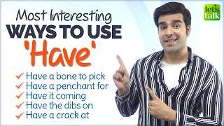 How to Use ‘Have’ In An Interesting Way | Smart English Phrases To Speak Fluently | Hridhaan