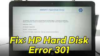 Fix: HP SMART disk error 301 (HP Probook laptop hard drive problem repair)