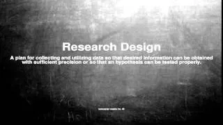 Medical vocabulary: What does Research Design mean