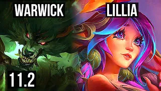 WARWICK vs LILLIA (JUNGLE) | 1.8M mastery, 9/2/8, 700+ games, Dominating | KR Diamond | v11.2