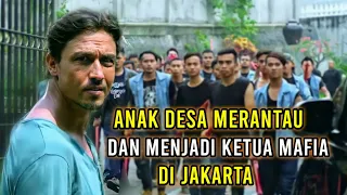 ANAK DESA YANG MENJADI ORANG BERPENGARUH DI JAKARTA - Alur Film GANGSTER 2015