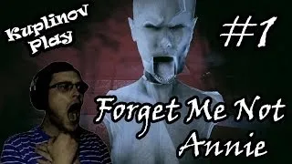 Forget Me Not Annie Прохождение ► Дыра в спине и моей психике! ► #1 ► ИНДИ-ХОРРОР