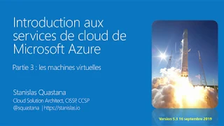 Introduction à Azure (édition 2019) partie 3 - les machines virtuelles