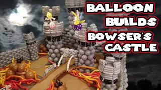 Bowser's Castle - Balloon Builds