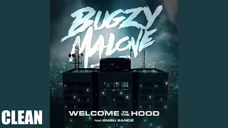 (CLEAN) Bugzy Malone - Welcome To The Hood ft. Emeli Sandé