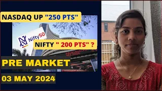 " Nasdaq Up 200pts, Will Nifty? " Nifty & Bank Nifty, Pre Market Report, Analysis 03 May 2024, Range