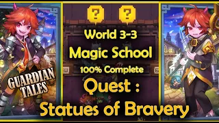 Quest : (100% Complete Full Guide) Statues of Bravery | Guardian Tales