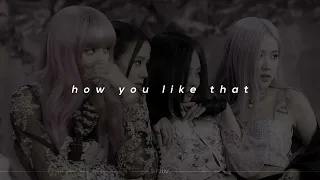 blackpink - how you like that (sped up + reverb)