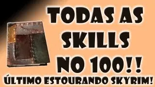 Upando todas as skills!!! Último Estourando Skyrim - Oghma Infinium