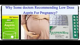 Why Some Doctors Are Recommending Low Dose Aspirin for Pregnant Women.لماذا تاحذ الحامل اسبرين