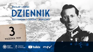 3 września – Dziennik. Wrześniowa obrona Warszawy: Wacław Lipiński [audiobook]