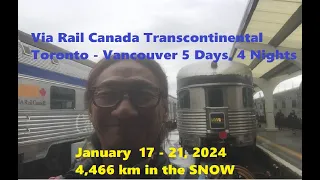 Via Rail Canada Transcontinental Train, January 17-21, 2024 - Toronto-- Vancouver - Bullet Car Views