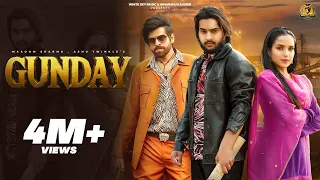 Gunday : Himanshu Kaushik | Masoom Sharma | Ishita Malik | Ashu T | New Haryanvi Songs Haryanvi 2024