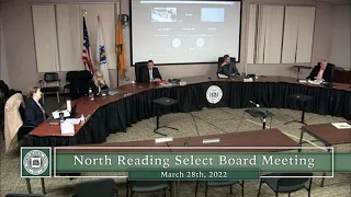 North Reading, MA Select Board Meeting 03/28/22