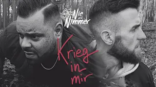 Nie und Nimmer - KRIEG IN MIR (Offizielles Video)