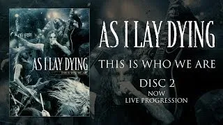As I Lay Dying - This Is Who We Are - DVD 2 - Live Progression (OFFICIAL)