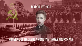 The Internationale | Funeral of Nadezhda Konstantinova Krupskaya | March 1st 1939